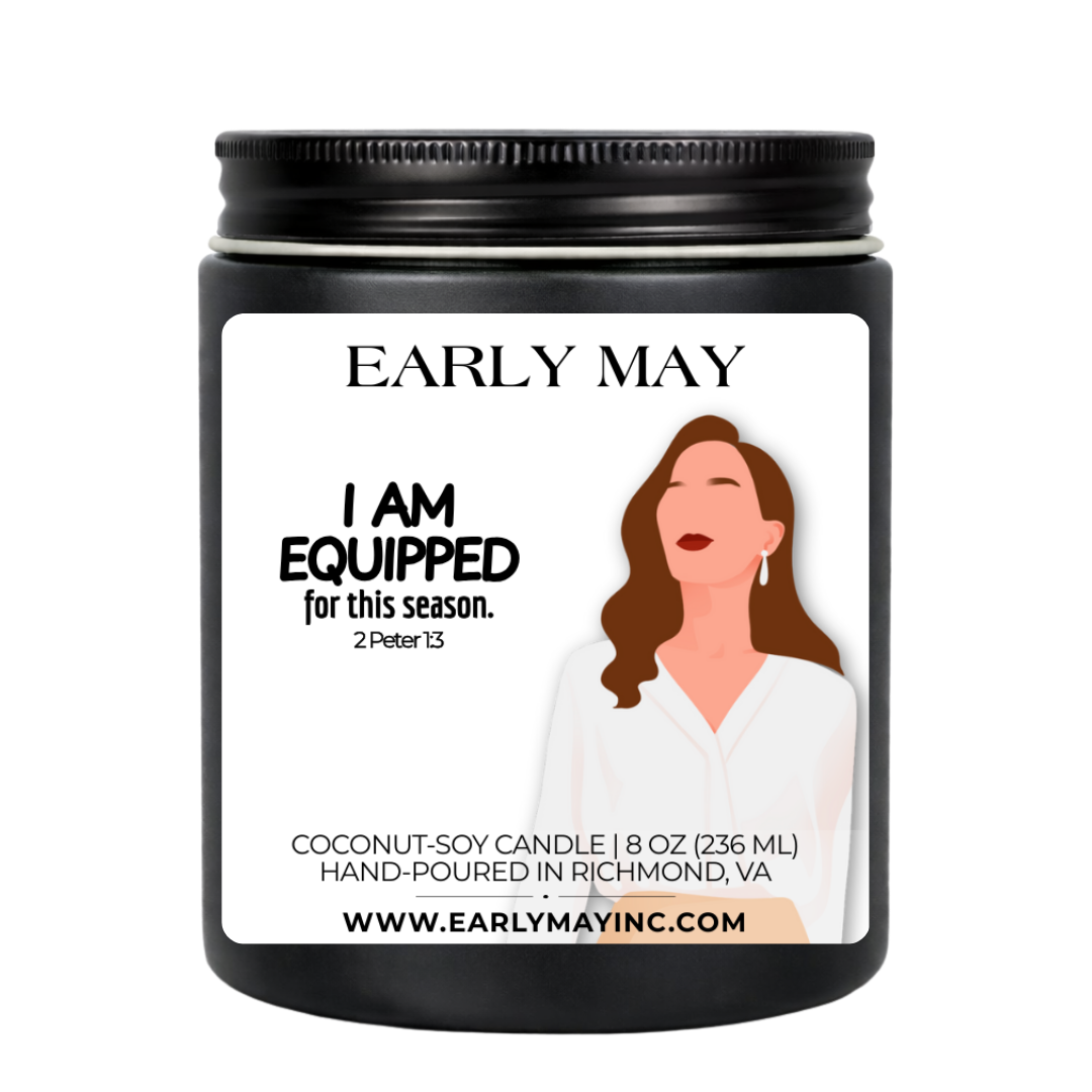 "I Am Equipped" Candle