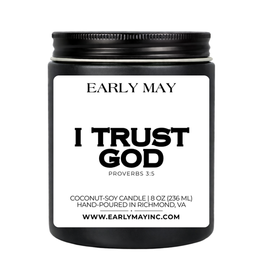 "I Trust God" Candle